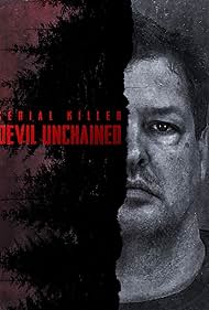 Serial Killer: Devil Unchained (2019)