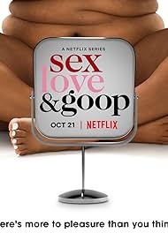 Sex, Love & Goop (2021)