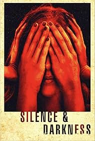 Silence & Darkness (2020)