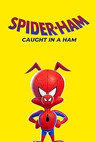 Spider-Ham: Caught in a Ham (2019)