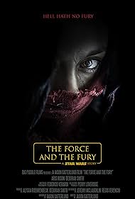 Star Wars: The Force and the Fury (2017)