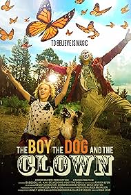 The Boy, the Dog and the Clown (2019)