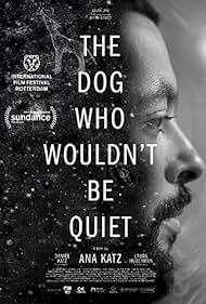 The Dog Who Wouldn't Be Quiet (2022)