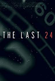 The Last 24 (2018)