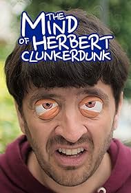 The Mind of Herbert Clunkerdunk (2019)