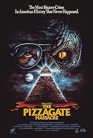 The Pizzagate Massacre (2021)