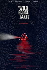 The Wild Goose Lake (2020)