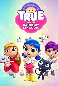 True and the Rainbow Kingdom (2017)