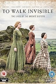Walk Invisible: The BrontÃ« Sisters (2017)
