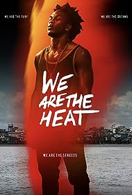 We Are the Heat (2019)