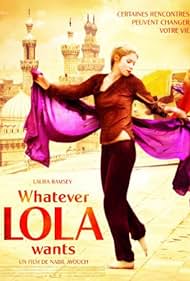 Whatever Lola Wants (2008)