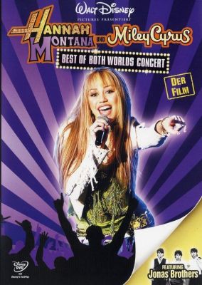 Hannah Montana and Miley Cyrus: Best of Both Worlds Concert 2008