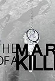 Mark of a Killer - Season 1