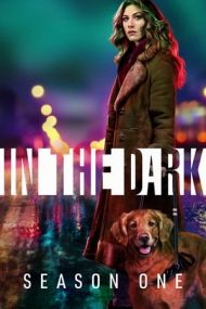 In the Dark 2019 - Season 1